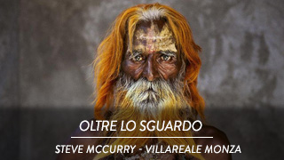 Steve McCurry - Oltre lo sguardo, Exhibition
