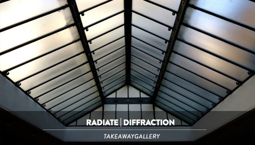 RADIATE | DIFFRACTION - Takeawaygallery