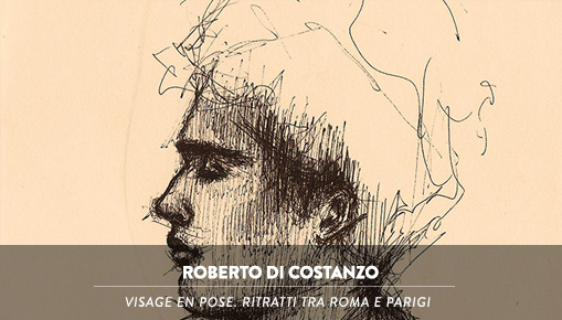 Roberto Di Costanzo - Visage en pose. Ritratti tra Roma e Parigi