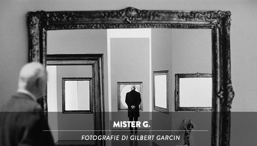 MISTER G. - Fotografie di Gilbert Garcin