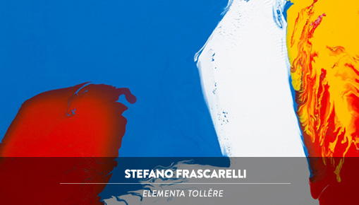 Stefano Frascarelli - Elementa tollĕre