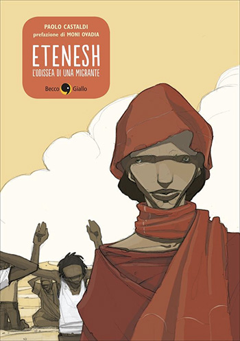 Etenesh, l'Odissea di una migrante - Paolo Castaldi