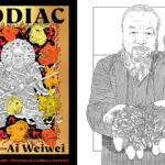 “ZODIAC” – Un Graphic Memoir. Ai Weiwei con Elettra Stamboulis, illustrato da Gianluca Costantini